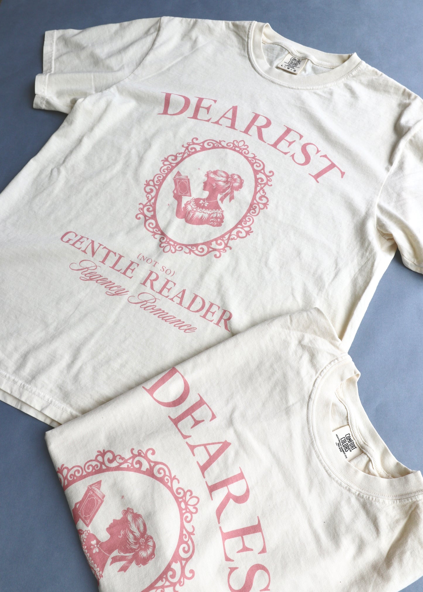 Dearest (not so) Gentle Reader tee