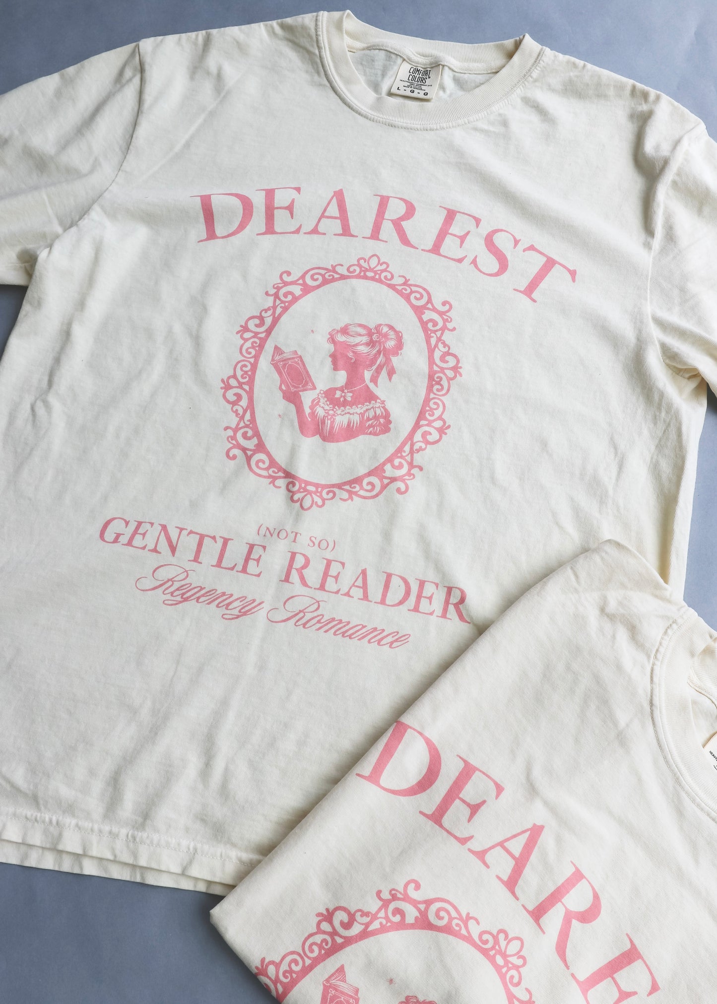 Dearest (not so) Gentle Reader tee